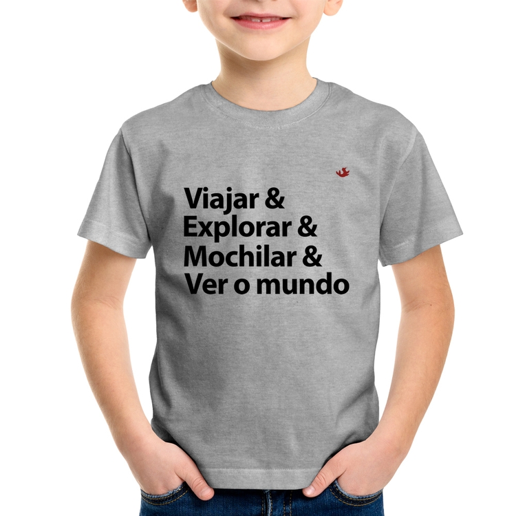 Camiseta Infantil Viajar & Explorar & Mochilar & Ver o mundo - Cinza