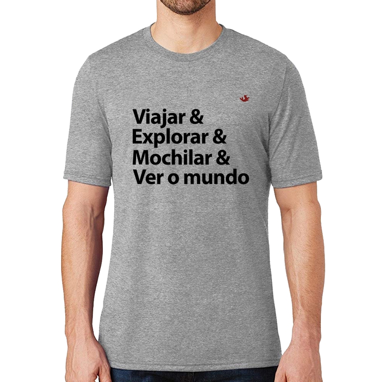Camiseta Viajar & Explorar & Mochilar & Ver o mundo - Cinza