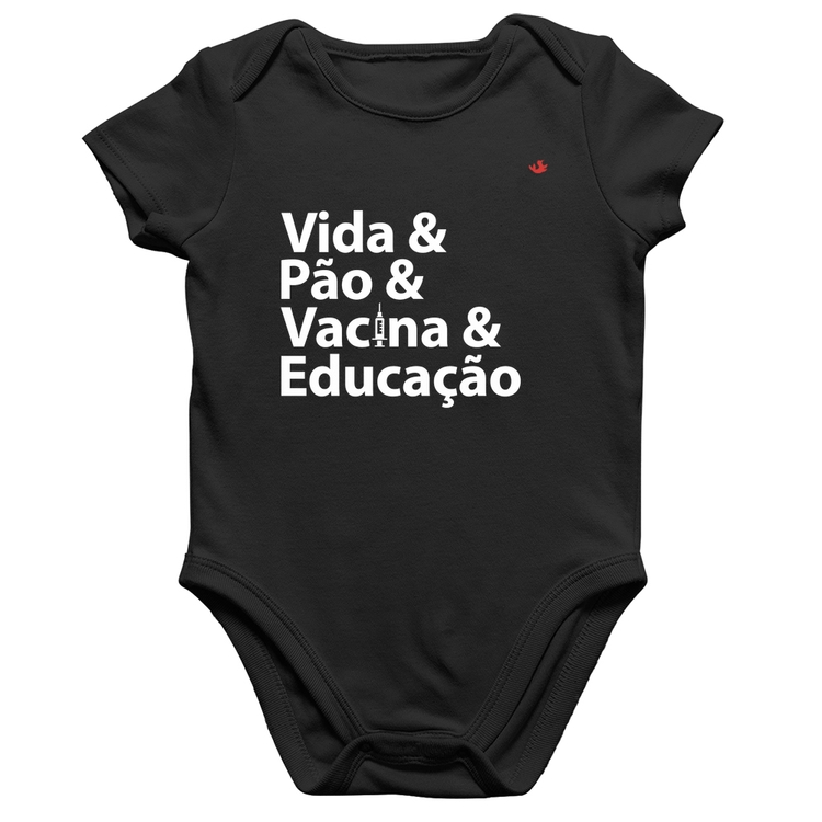 Body Bebê Algodão Vida, Pão, Vacina e Educação