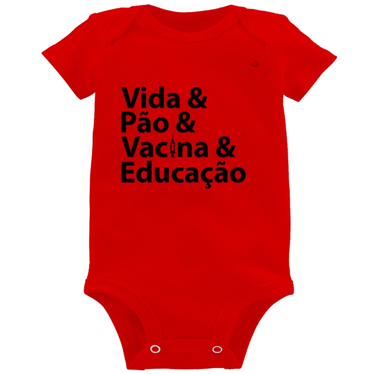 Body Bebê Vida, Pão, Vacina e Educação - Vermelho