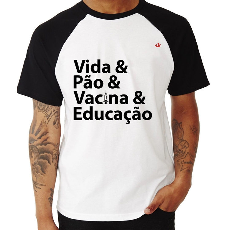 Camiseta Raglan Vida, Pão, Vacina e Educação