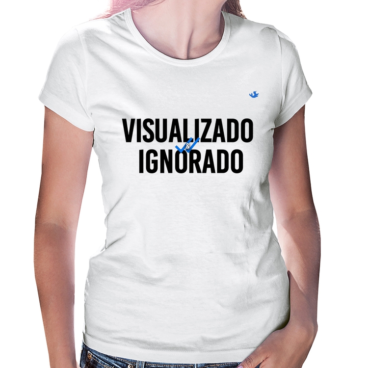 Baby Look Visualizado e Ignorado