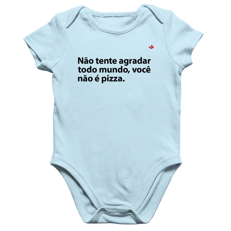 Body Bebê Algodão Você não é pizza - Azul Bebê