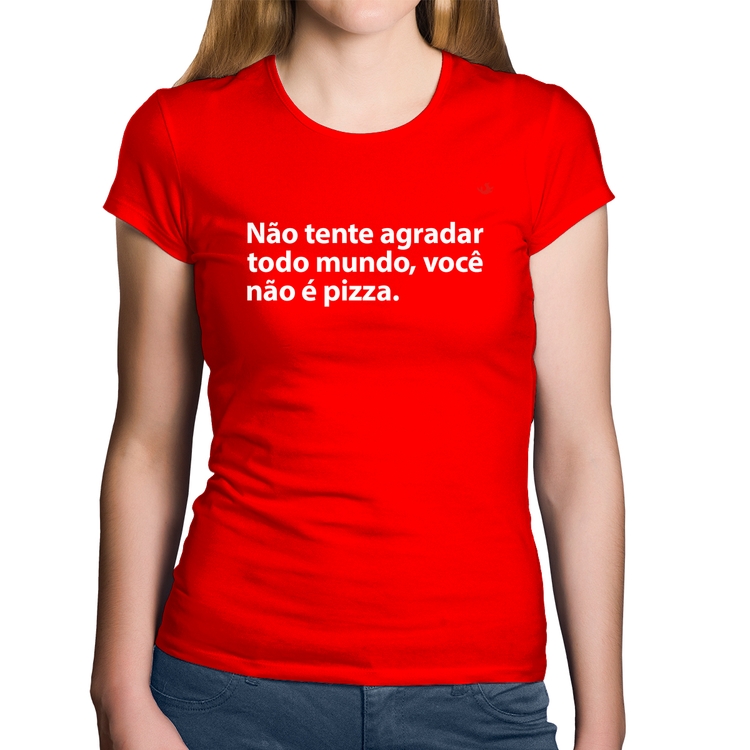 Baby Look Algodão Você não é pizza - Vermelha