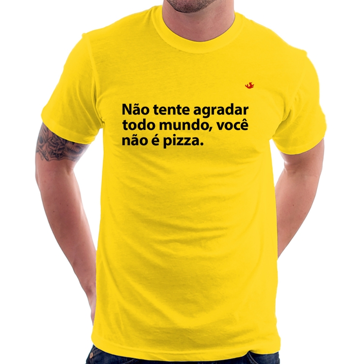 Camiseta Você não é pizza - Amarela