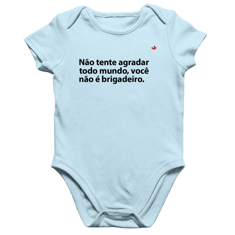 Body Bebê Algodão Você não é brigadeiro - Azul Bebê