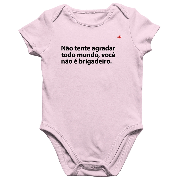 Body Bebê Algodão Você não é brigadeiro - Rosa Bebê