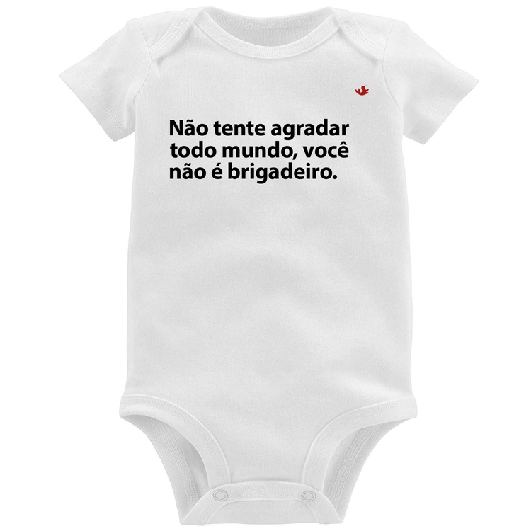 Body Bebê Você não é brigadeiro