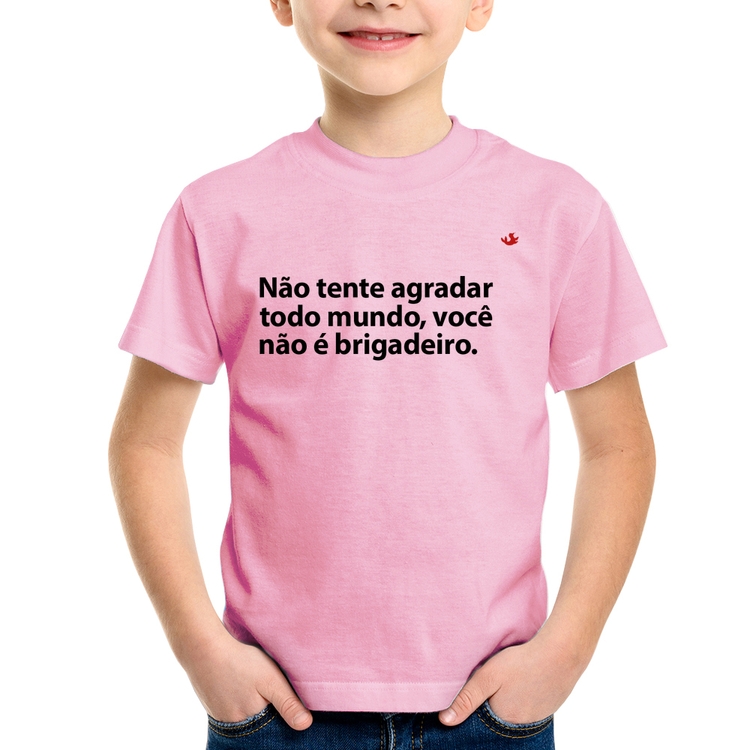 Camiseta Infantil Você não é brigadeiro - Rosa Bebê