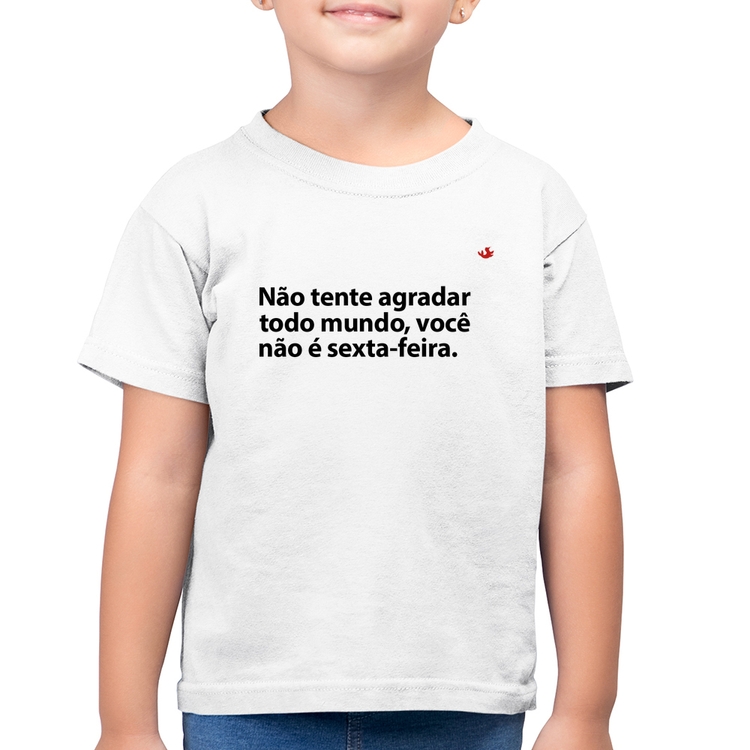 Camiseta Algodão Infantil Você não é sexta-feira - Branca