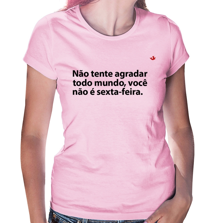Baby Look Você não é sexta-feira - Rosa Bebê