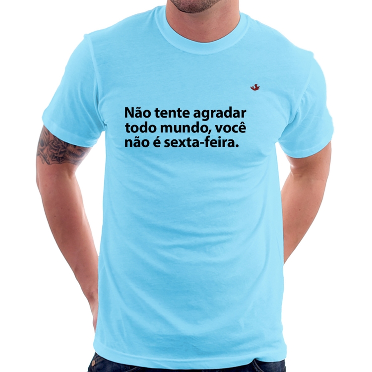 Camiseta Você não é sexta-feira - Azul Bebê