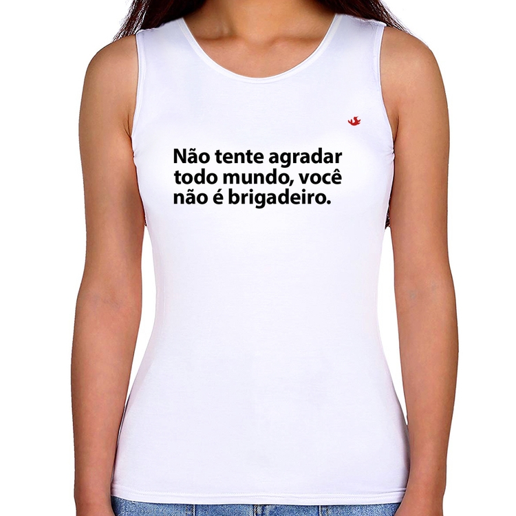 Regata Feminina Você não é brigadeiro