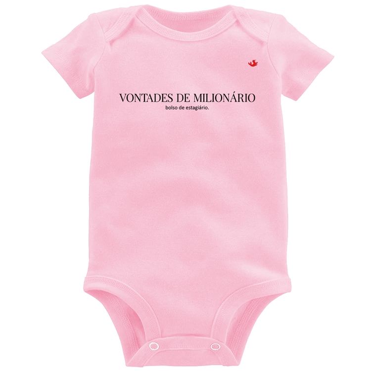 Body Bebê Vontades de milionário, bolso de estagiário - Rosa Bebê