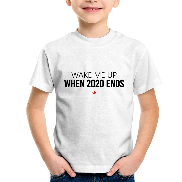 Camiseta Infantil Wake me up when 2020 ends