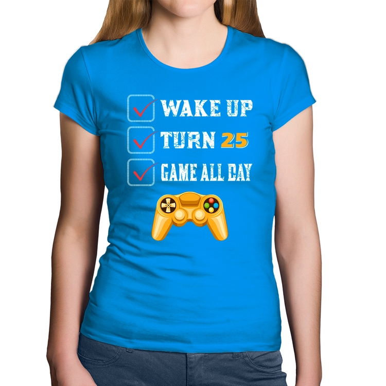 Baby Look Algodão Wake Up, Turn 25, Game All Day - Azul