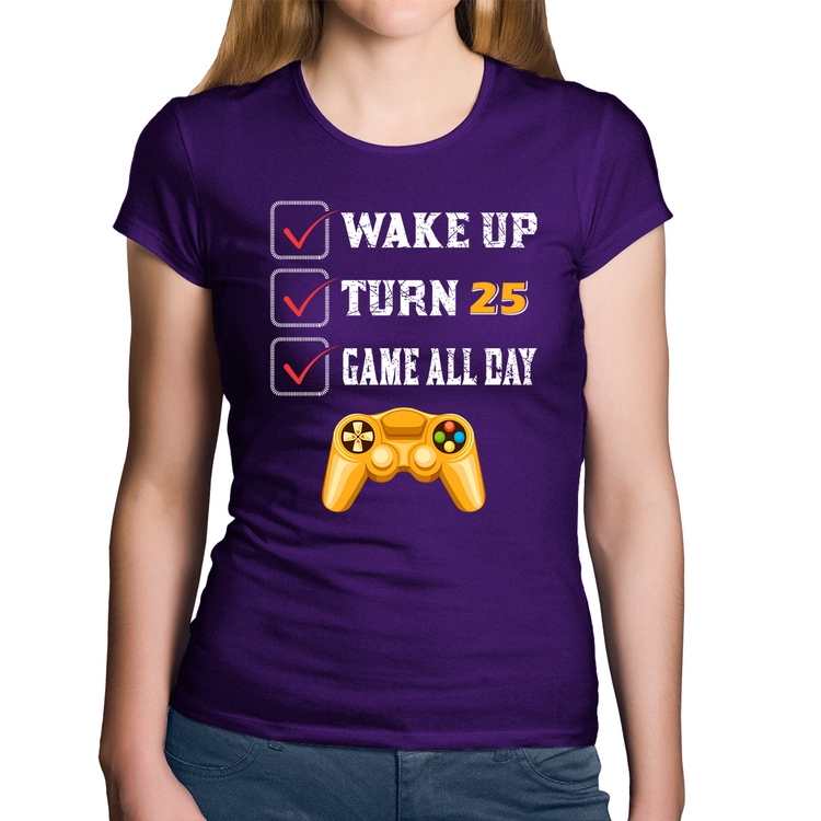 Baby Look Algodão Wake Up, Turn 25, Game All Day - Roxa