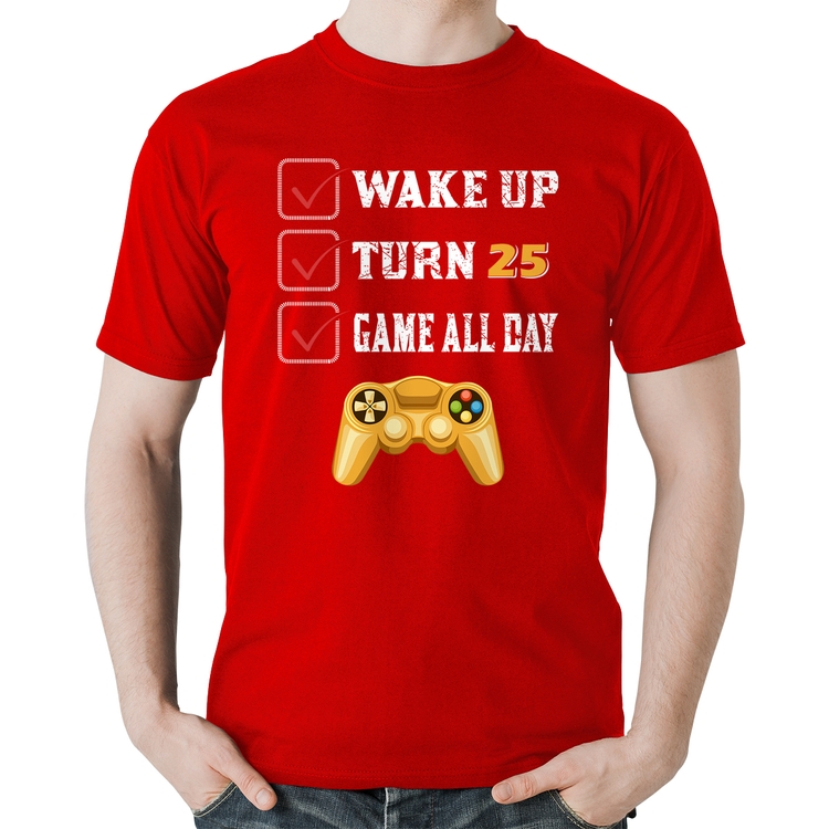 Camiseta Algodão Wake Up, Turn 25, Game All Day - Vermelha