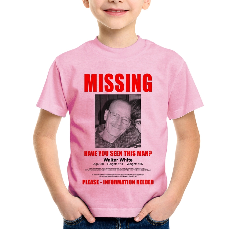 Camiseta Infantil Walter White Missing - Rosa Bebê