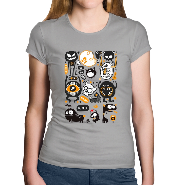 Baby Look Algodão We all have monsters within - Cinza