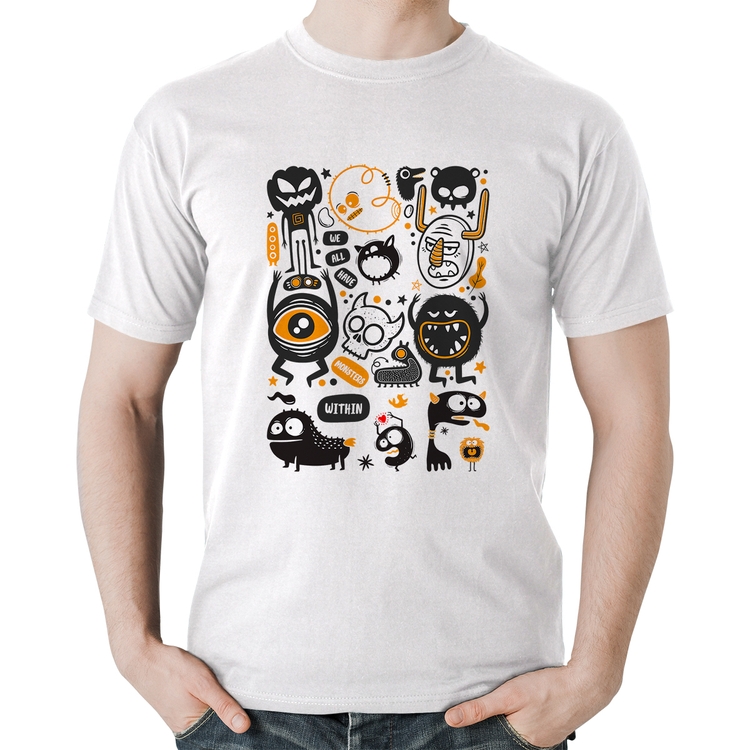 Camiseta Algodão We all have monsters within - Branca