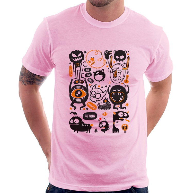 Camiseta We all have monsters within - Rosa Bebê