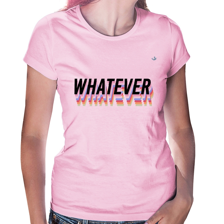 Baby Look Whatever - Rosa Bebê