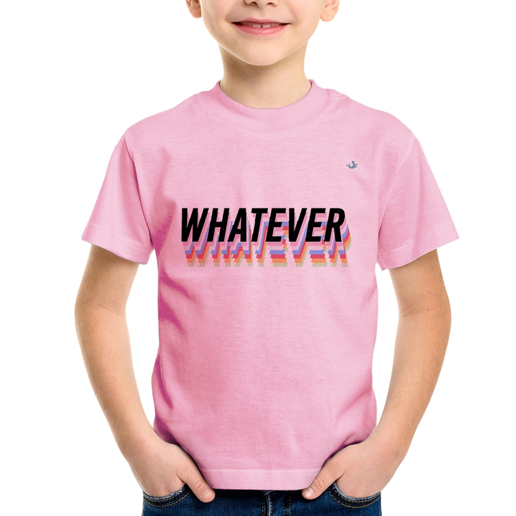 Camiseta Infantil Whatever - Rosa Bebê