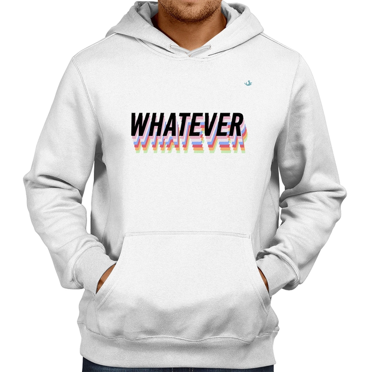 Moletom Whatever - Branco