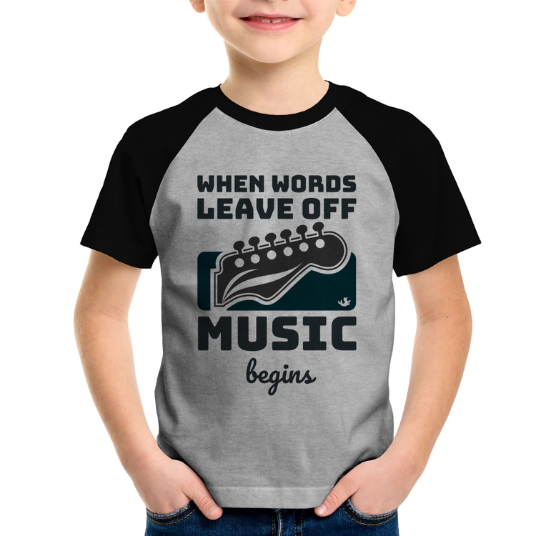 Camiseta Raglan Infantil When words leave off music begins - Cinza/Preto