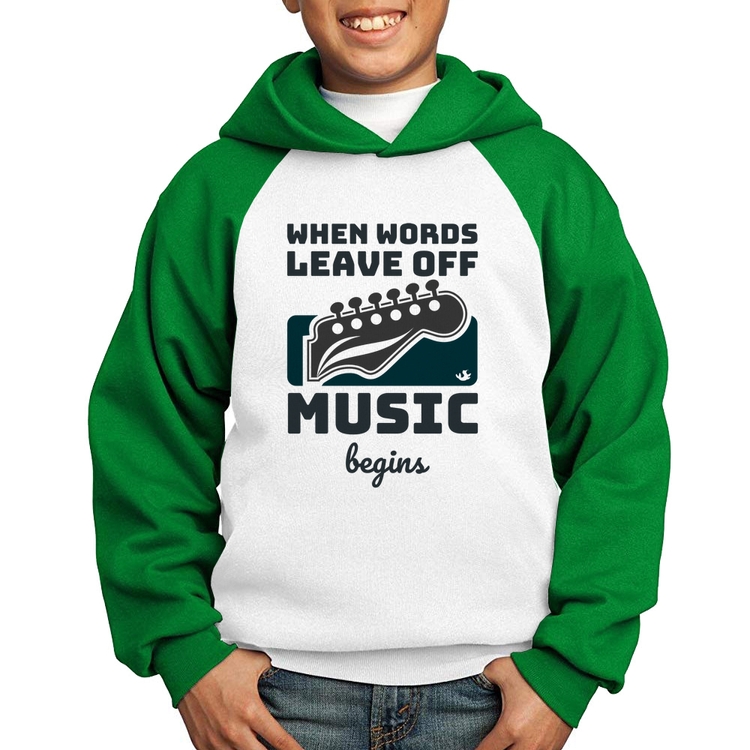 Moletom Infantil When words leave off music begins - Branco/Verde