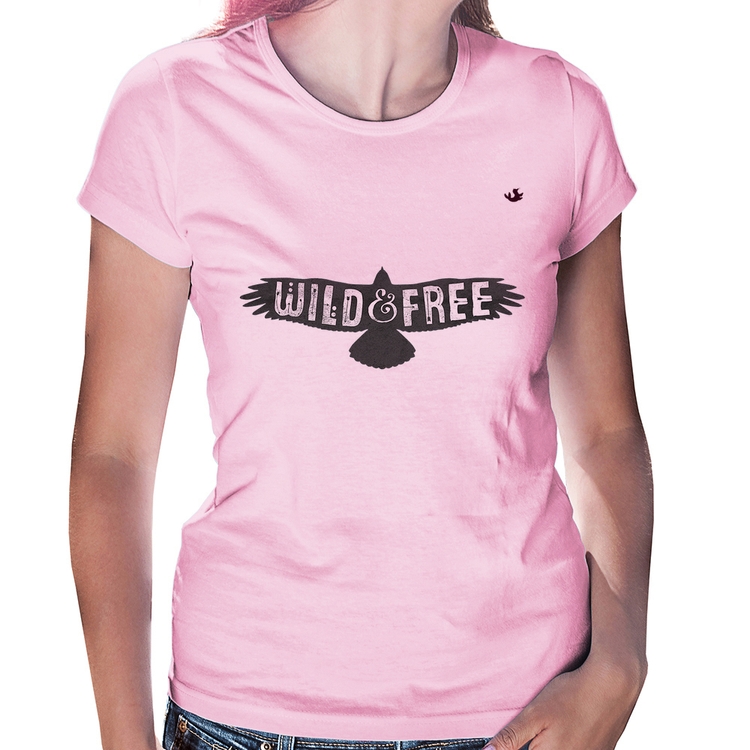 Baby Look Wild and Free - Rosa Bebê