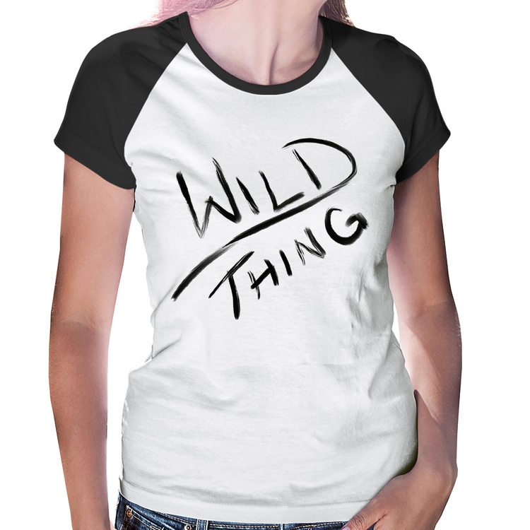 Baby Look Raglan Wild Thing