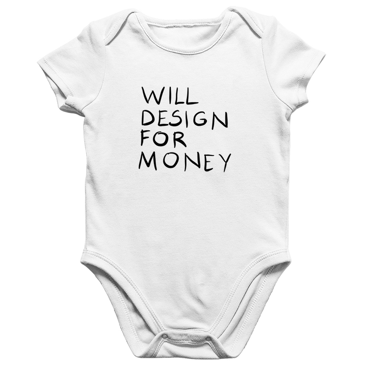 Body Bebê Algodão Will Design for money - Branco