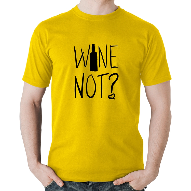 Camiseta Algodão Wine not - Amarela