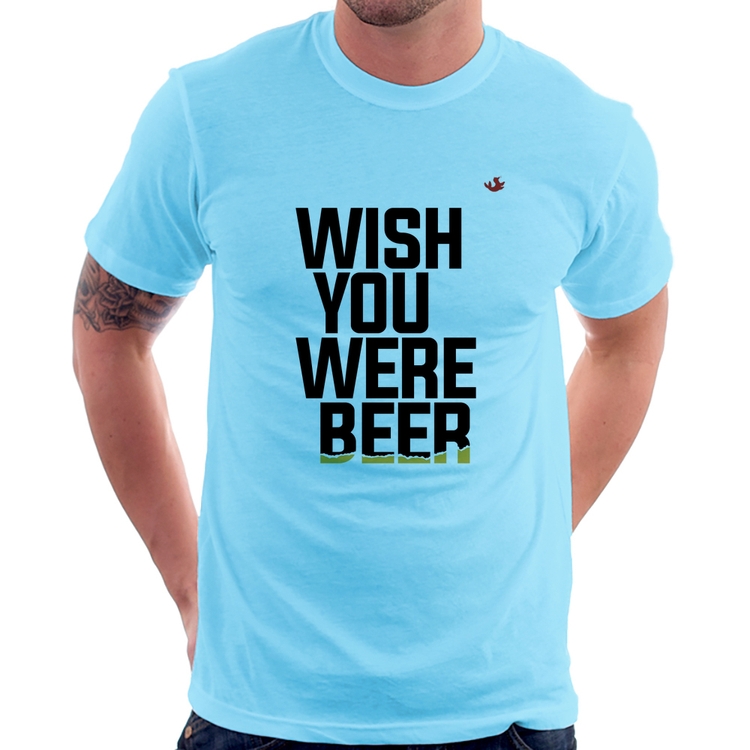 Camiseta Wish you were beer - Azul Bebê