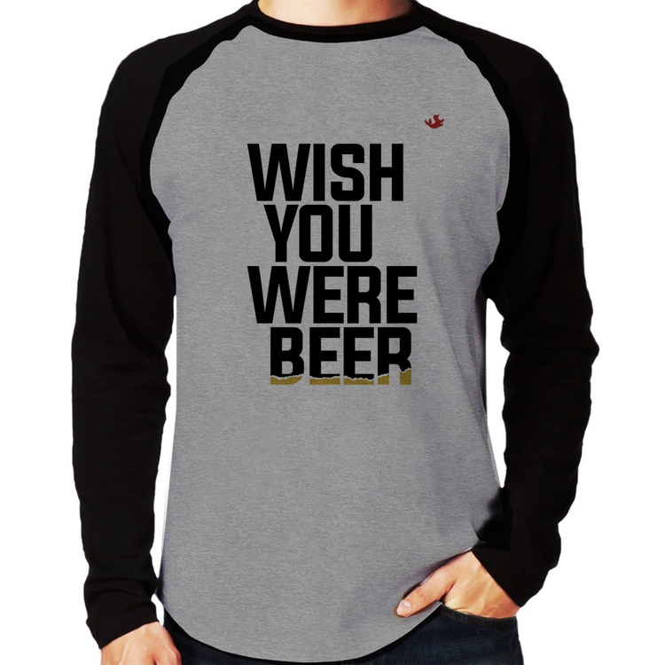 Camiseta Raglan Wish you were beer Manga Longa - Cinza/Preto