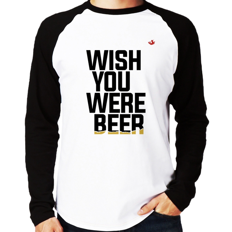 Camiseta Raglan Wish you were beer Manga Longa