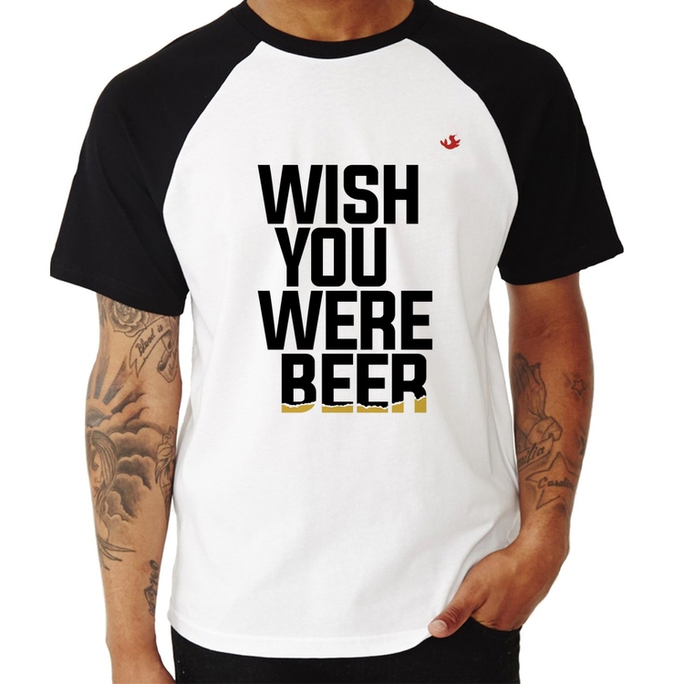 Camiseta Raglan Wish you were beer