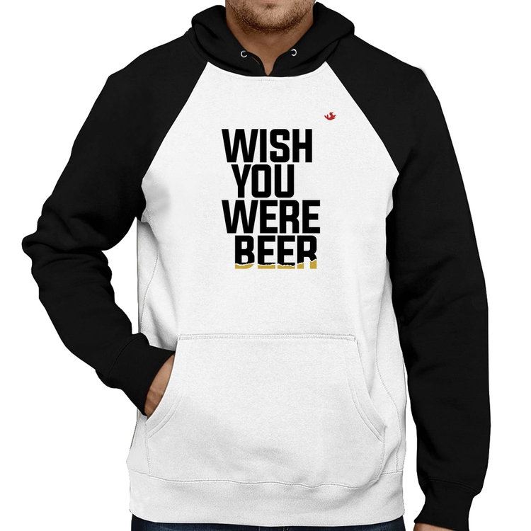 Moletom Wish you were beer