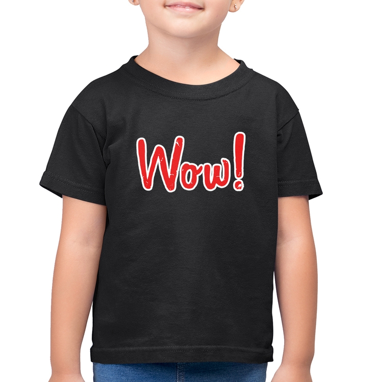 Camiseta Algodão Infantil Wow!