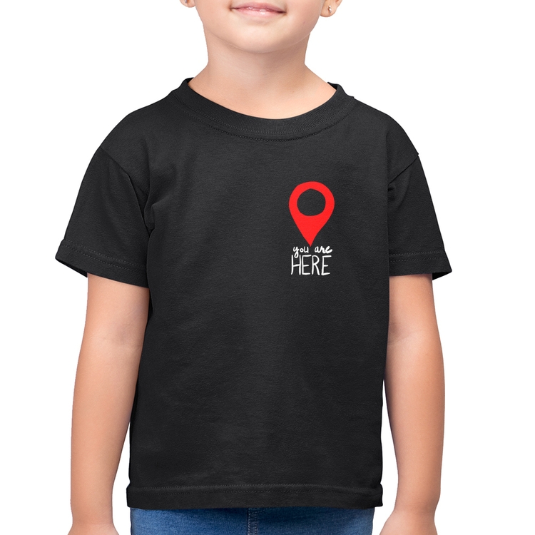Camiseta Algodão Infantil You Are Here