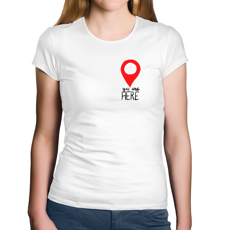 Baby Look Algodão You Are Here - Branca