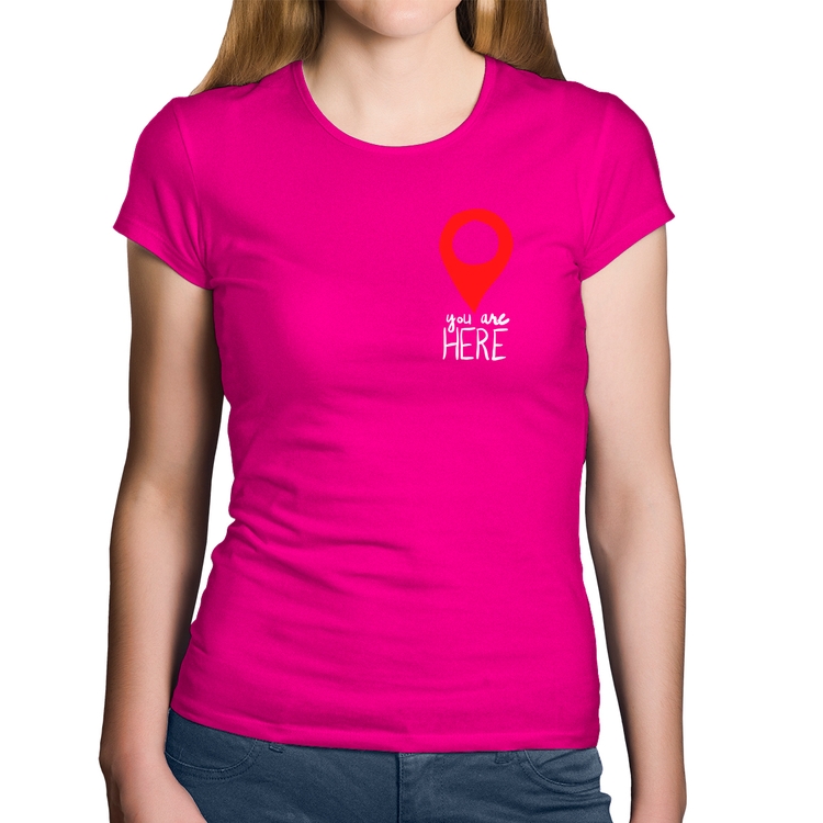 Baby Look Algodão You Are Here - Rosa