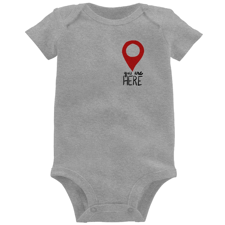 Body Bebê You Are Here - Cinza