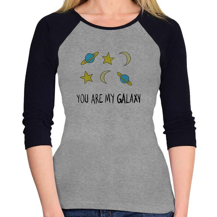 Baby Look Raglan You Are My Galaxy Manga 3/4 - Cinza/Preto