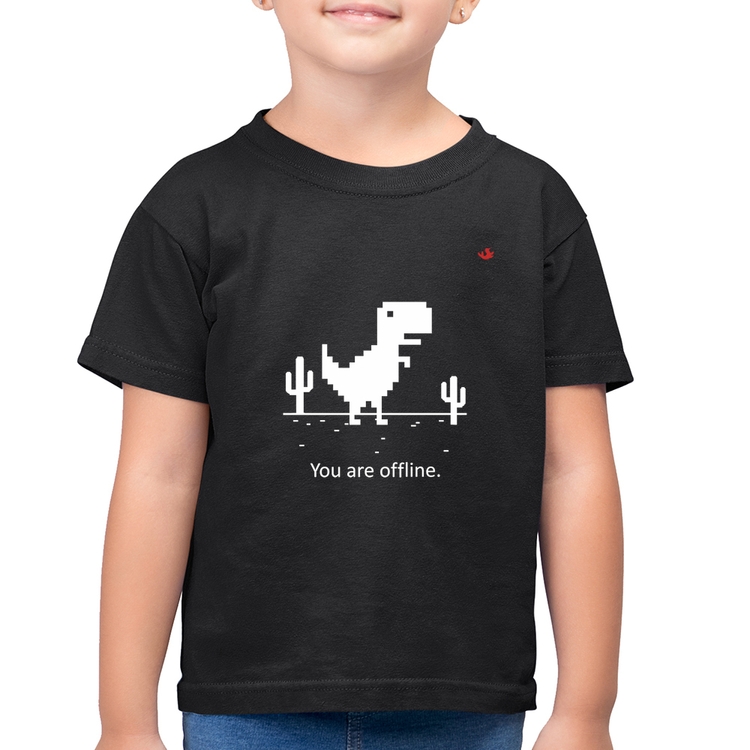 Camiseta Algodão Infantil You are offline