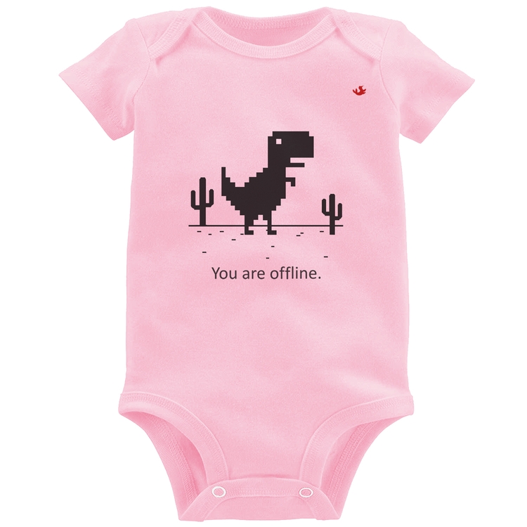 Body Bebê You are offline - Rosa Bebê