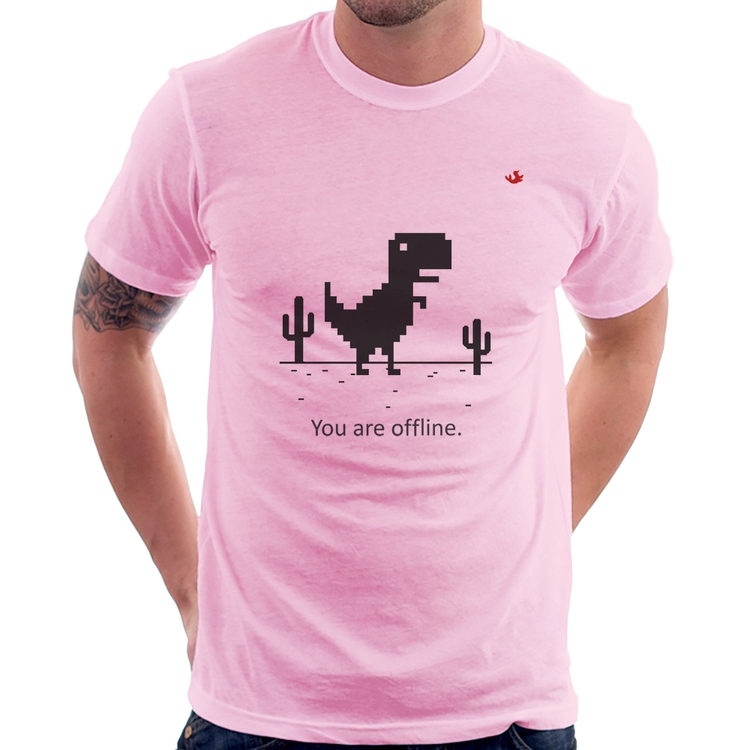 Camiseta You are offline - Rosa Bebê