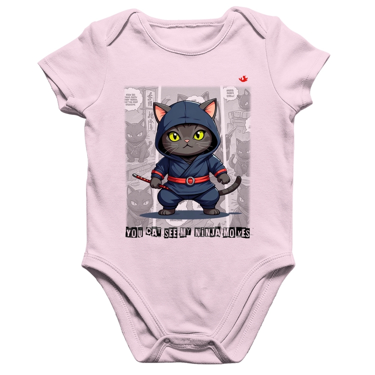 Body Bebê Algodão You cat see my ninja moves - Rosa Bebê